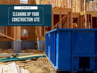 Four Tips for Cleaning up Your Construction Site